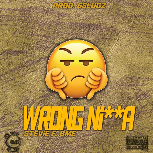 WrongNigga ( Prod. 6Slugz )