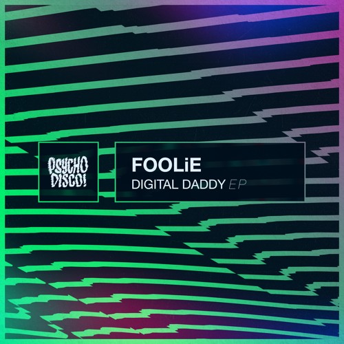 FOOLiE - Digital Daddy