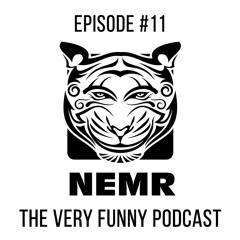 The Very Funny Podcast w/ Nemr #11 - The Beginner's Guide to an Effective and Productive Self-Hate