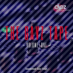 The Gavz Tape Vol 1