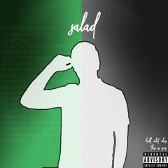 Salad (Prod. Riddiman)