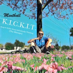 K.I.C.K.I.T. (The Mixtape)