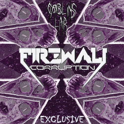 FIREWALL - Corruption