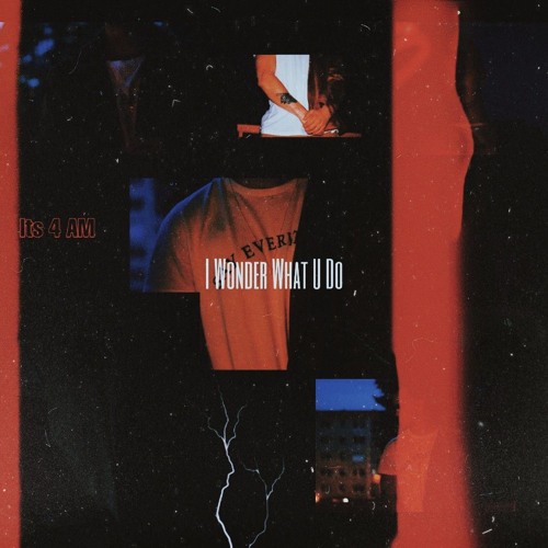 It's 4 AM, I Wonder What U Do (prod. by Yazoke)