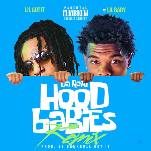 Da Real HoodBabies feat. Lil Baby (Remix)