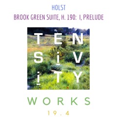 19-4 Holst - Brook Green Suite , H. 190: I. Prelude