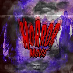 Horror Movie (prod. 0 & B9)