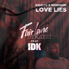 Khalid x Normani x Fairlane - Love Lies (Matt Boom Clean Hit Edit)