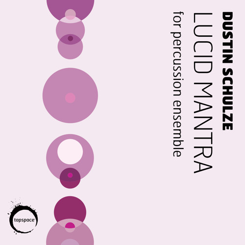 Lucid Mantra (Dustin Schulze)