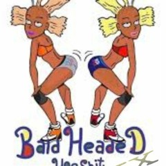 Bald Headed Hoe Shit Mix