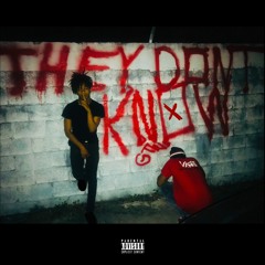 They Don't Know (feat. GTW Mik)