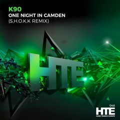 K90  One Night In Camden (S.H.O.K.K. Remix)