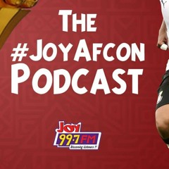 Joy AFCON Podcast Ep 4: Gyan & Ayew + Appiah's Ghana squad