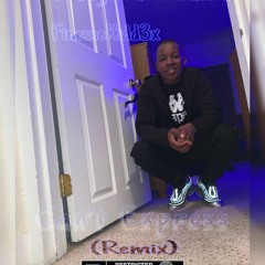 FinesseKidd3x- Cant Express (Remix)