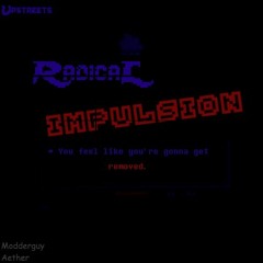 {Upstreets OST} 100b - Radical Impulsion