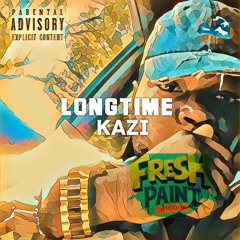 Long Time- Kazi ( FreshPaint Riddim)