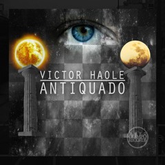 Victor Haole - Antiquado (Prod. MrBreak)