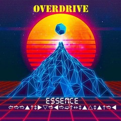 OverDrive - essence - Deep House Techno Prophet