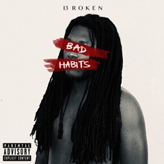 Bad Habits (Prod. By Kid Ocean)