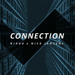 Nixux & Nick Jansens - Connection