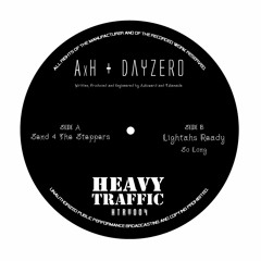 AxH & Dayzero - Send 4 the Steppers/Lightahs Ready/So Long - HTRV004 Preview