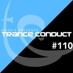 Erika K - Trance Conduct 110