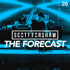 Scott Forshaw - The Forecast 026 (March 2019) [FREE DOWNLOAD]