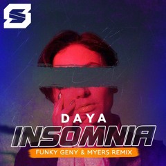 Daya - Insomnia (Funky Geny & Myers Radio Remix)