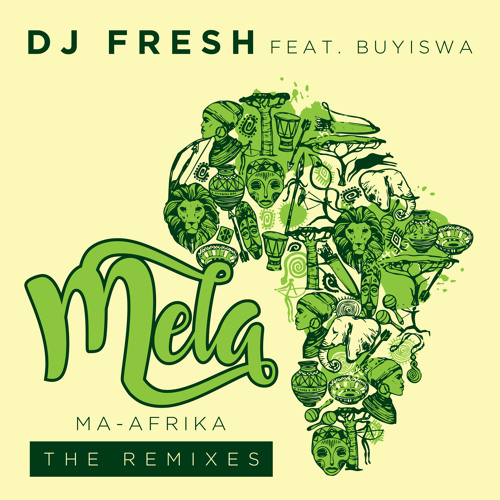 Stream DJ Fresh - Mela (MA-Afrika) ft Buyiswa (The Yanos ReFresh  Instrumental) by DJ Fresh (SA) | Listen online for free on SoundCloud