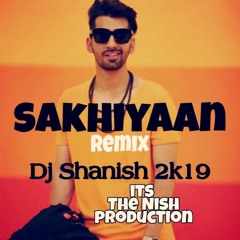 Sukhiyaan Remix 2k19 DJ Shanish (Nish Production).mp3