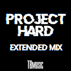 Project Hard (Extended Mix)