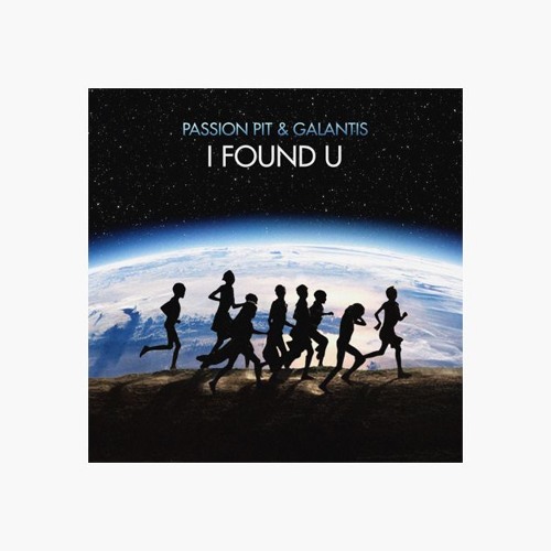 Passion Pit & Galantis - I FOUND U