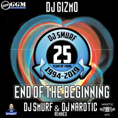 [diGiGM079] DJ Gizmo - The End Of The Beginning (Smurf & DJ Narotic Remix)
