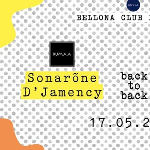 Sonaröne, D'Jamency - back to back / Bellona Club 17.05.2019
