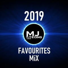 MJ Teong 2019 Favourites Mix