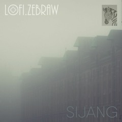 Lofi Hip Hop - LoFi.Zebraw - Sijang