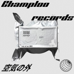 NGHTHYP #Champloorecords Out of air mix