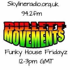 Bullett Movements - Funky House Fridays - MixxUp (05 24 2019)