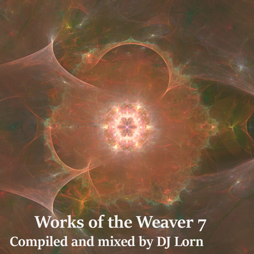 Works of the Weaver: Episode 7