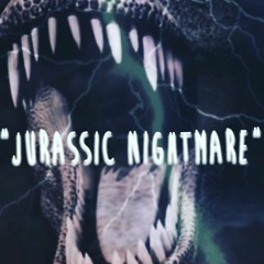 Jurassic Nightmare