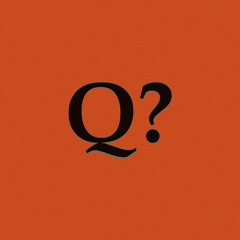 Q?