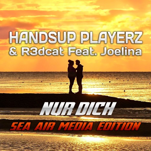 Handsup Playerz & R3dcat Feat. Joelina - Nur Dich (Radio Edit)