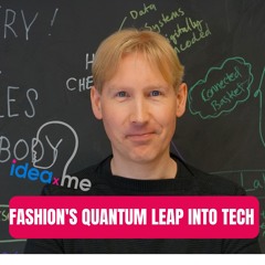 Fashion Takes A Quantum Leap Into High Tech!