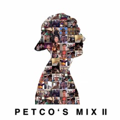 PETCO'S MIX 2 (prod. by Gustavo Rocque)