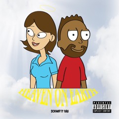 Heaven on Earth (Prod. imfinenow)
