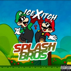 Ice x Itch splash bros (official audio)