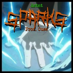 Sparks (Prod. Ouse)