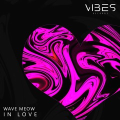 Wave Meow - In Love