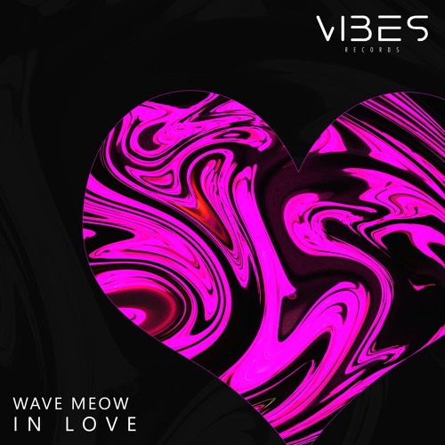 Wave Meow - In Love