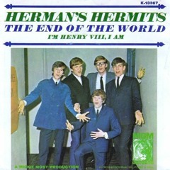 Herman's Hermits - The End Of The World (Cover)